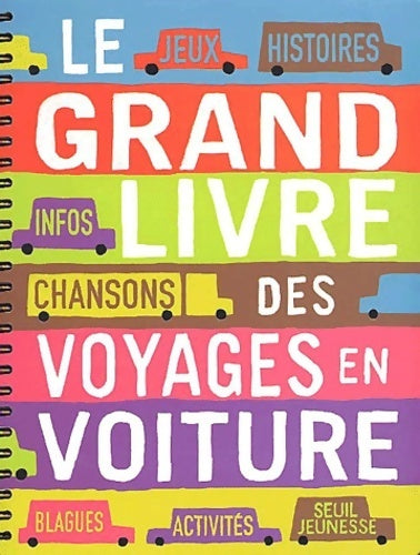 Livrenpoche : Le grand livre des voyages en voiture - Collectif - Livre