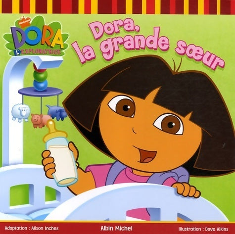 Livrenpoche : Dora la grande soeur - Alison Inches - Livre