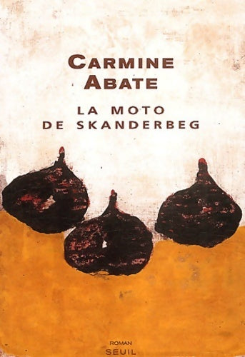 Livrenpoche : La moto de skanderbeg - Carmine Abate - Livre