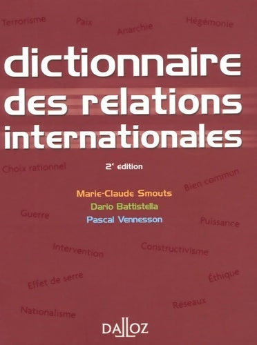 Dictionnaire des relations internationales - 2e éd - Marie-Claude Smouts - Livre