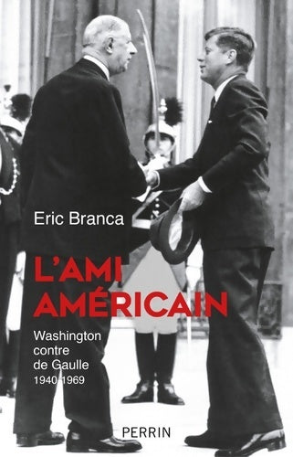 Livrenpoche : L'ami américain - Eric Branca - Livre