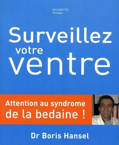 Livrenpoche : Surveillez votre ventre - Docteur Boris Hansel - Livre