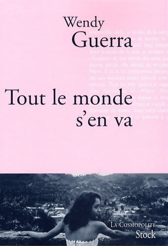 Livrenpoche : Tout le monde s'en va - Wendy Guerra - Livre
