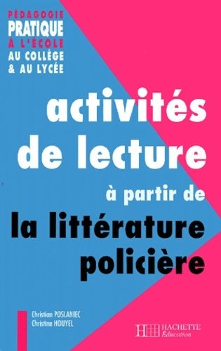 Livrenpoche : Activités de lecture à partir de la littérature policière - Christian Poslaniec - Livre
