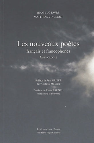 Livrenpoche : Les nouveaux poètes français et francophones - Jean-Luc Favre - Livre