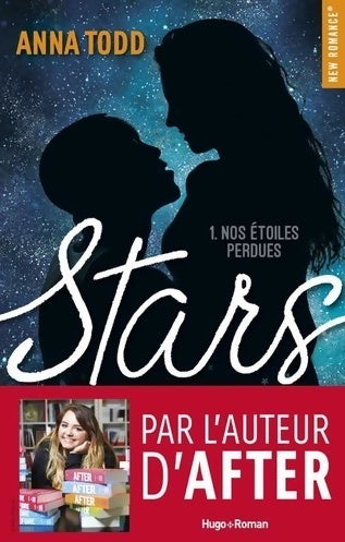 Livrenpoche : Stars Tome I : Nos étoiles perdues - Anna Todd - Livre