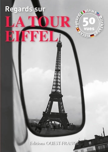 Livrenpoche : Regards sur la tour eiffel - Ouest-france - Livre