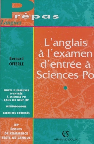 Livrenpoche : L'anglais à l'examen d'entrée à sciences po - Bernard Offerle - Livre