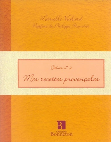 Livrenpoche : Mes recettes provençales - Marielle Vialard - Livre