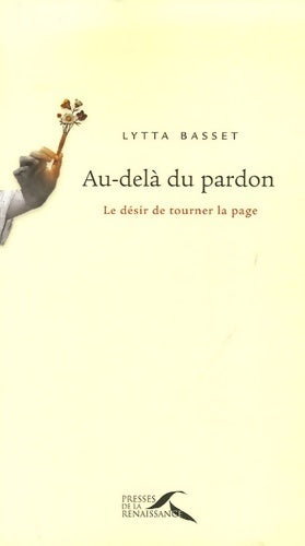 Livrenpoche : Au-delà du pardon - Lytta Basset - Livre