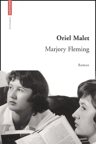 Livrenpoche : Marjory fleming - Oriel Malet - Livre
