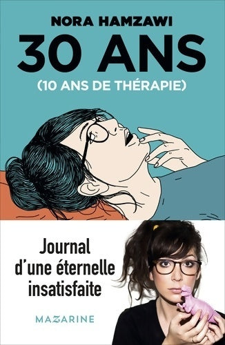 Livrenpoche : 30 ans 10 ans de thérapie - Nora Hamzawi - Livre
