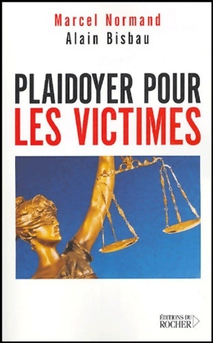 Livrenpoche : Plaidoyer pour les victimes - Normand - Livre