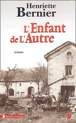 Livrenpoche : L'enfant de l'autre - Henriette Bernier - Livre