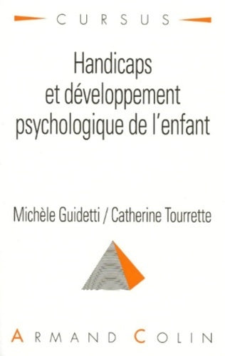 Livrenpoche : Handicaps et développement psychologique de l'enfant - Michèle Guidetti - Livre