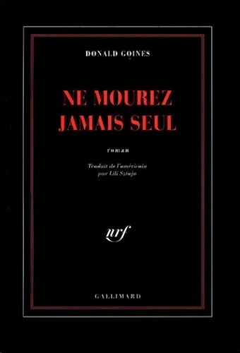 Livrenpoche : Ne mourez jamais seul - Donald Goines - Livre