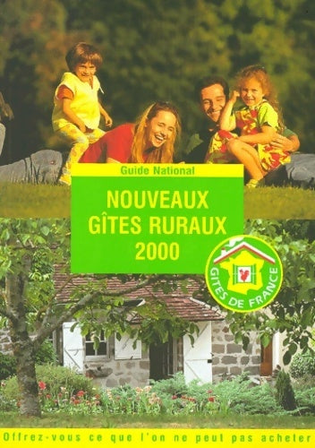 Livrenpoche : Nouveaux gites ruraux 1999 - Fédération Nationale Des Gites De France - Livre