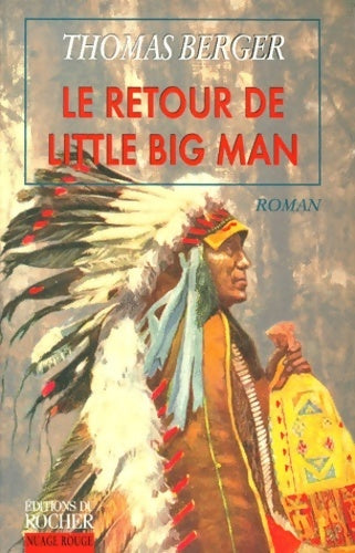 Le retour de little big man - Thomas Berger - Livre