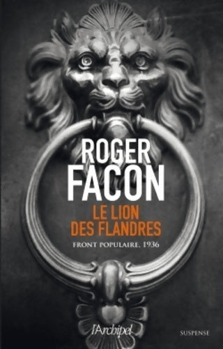 Livrenpoche : Le lion des Flandres - Roger Facon - Livre