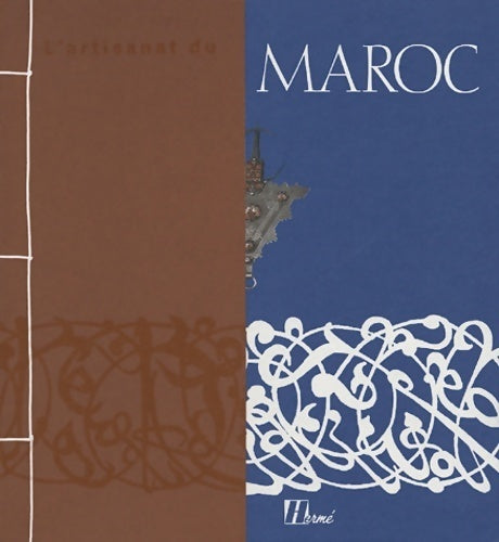 Livrenpoche : L'artisanat du Maroc - Marie-Pascale Rauzier - Livre