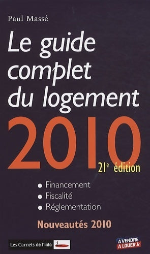 Livrenpoche : Le guide complet du logement - Paul Massé - Livre