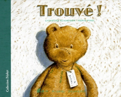 Livrenpoche : Trouvé ! - Christine Schneider - Livre