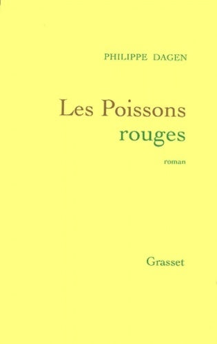 Livrenpoche : Les poissons rouges - Philippe Dagen - Livre
