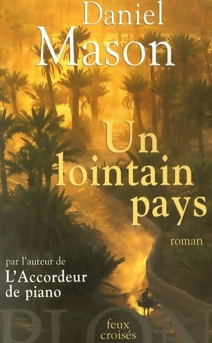 Livrenpoche : Lointain pays - Daniel Mason - Livre