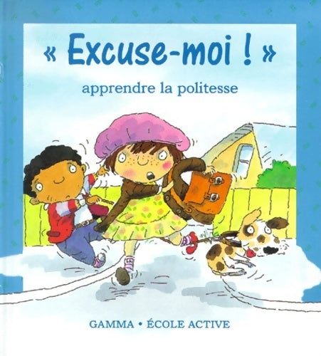 Livrenpoche : Excuse-moi ! la politesse - Brian Moses - Livre