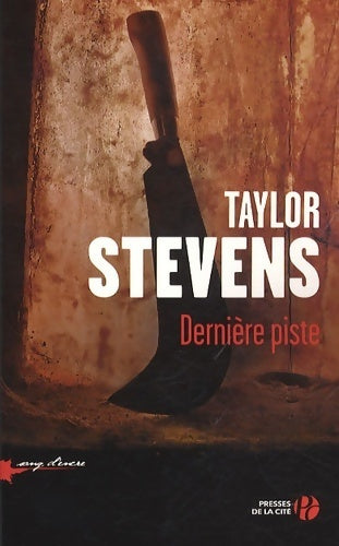 Livrenpoche : Dernière piste - Taylor Stevens - Livre
