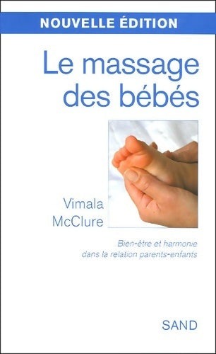 Livrenpoche : Le massage des bébés - Vimala McClure - Livre