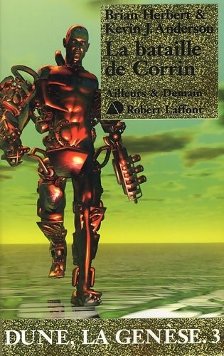 Dune la genèse Tome III : La bataille de Corrin - Kevin J. Anderson - Livre
