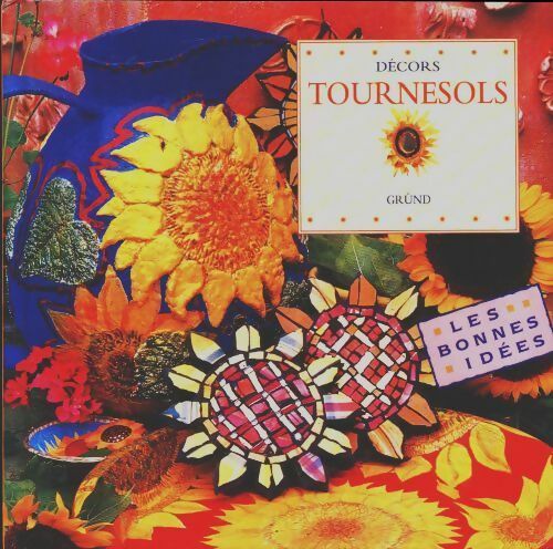 Livrenpoche : Tournesols - Lindsay Porter - Livre