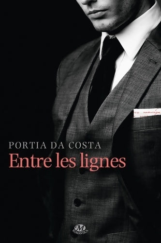 Livrenpoche : Entre les lignes - Portia Da Costa - Livre