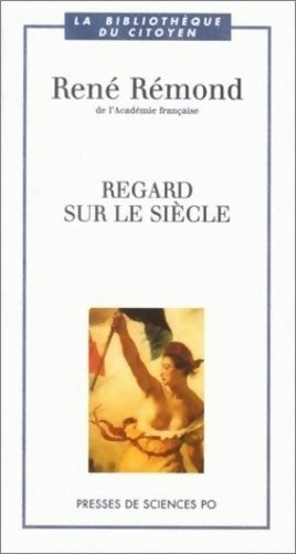 Livrenpoche : Regard sur le siècle - René Rémond - Livre