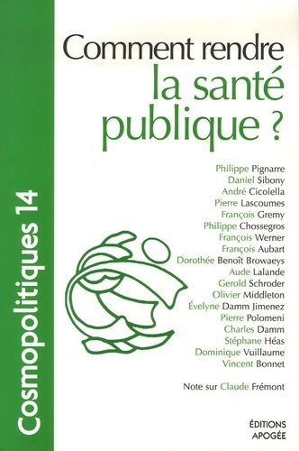 Livrenpoche : Cosmopolitiques n°14 : Santé et écologie - Collectif - Livre