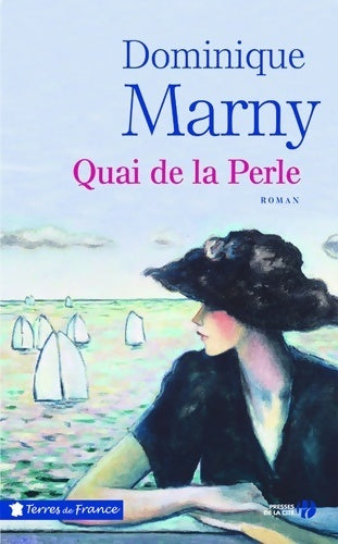 Livrenpoche : Quai de la perle - Dominique Marny - Livre