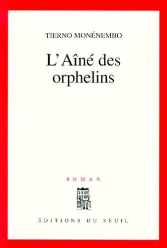 Livrenpoche : L'aîné des orphelins - Tierno Monénembo - Livre