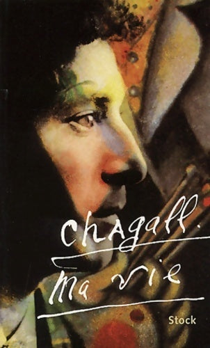 Livrenpoche : Ma vie - Marc Chagall - Livre