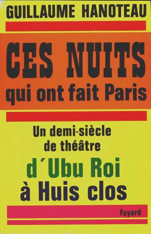 Livrenpoche : Ces nuits qui ont fait Paris - Guillaume Hanoteau - Livre