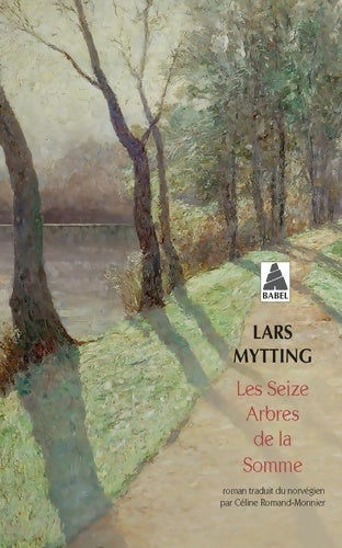 Livrenpoche : Les seize arbres de la Somme - Lars Mytting - Livre