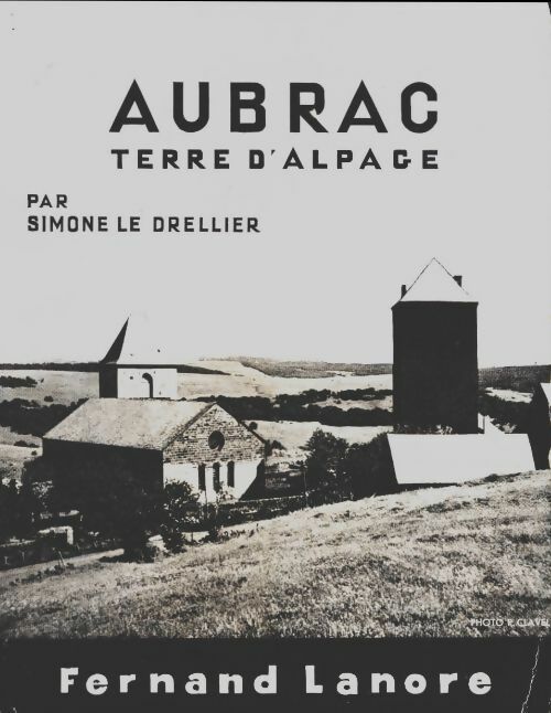 Livrenpoche : Aubrac terre d'alpage - Simone Le Drellier - Livre