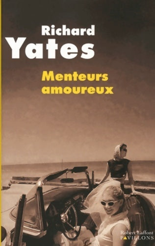 Livrenpoche : Menteurs amoureux - Richard Yates - Livre