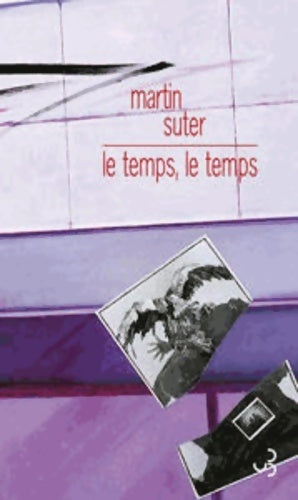 Livrenpoche : Le temps le temps - Martin Suter - Livre
