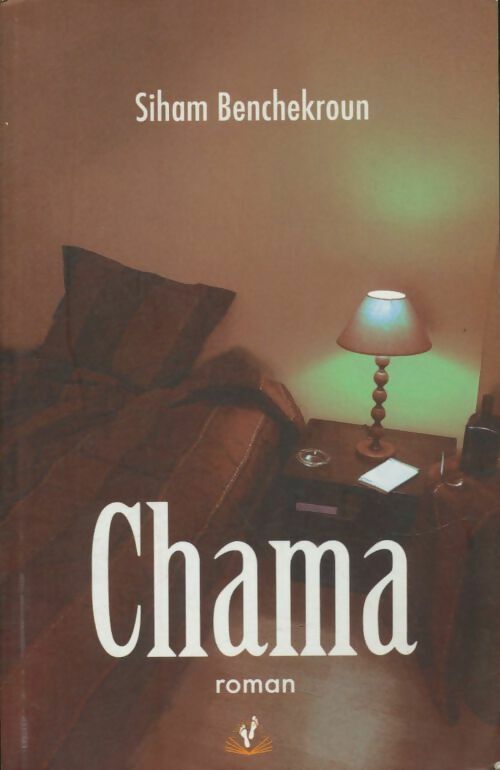 Livrenpoche : Chana - Siham Benchekroun - Livre