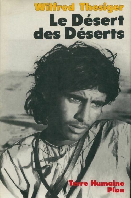 Livrenpoche : Le Désert des Déserts - Wilfred Thesiger - Livre