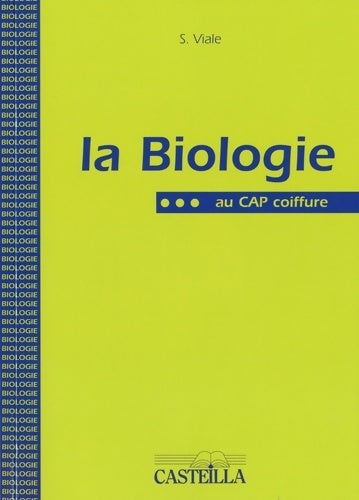 La biologie : Au CAP coiffure - Simone Viale - Livre