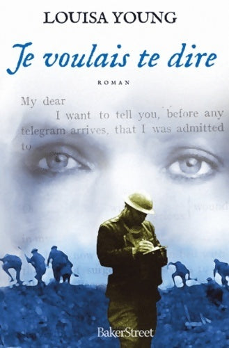Livrenpoche : Je voulais te dire - Louisa Young - Livre