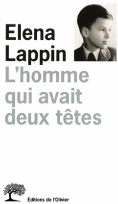 Livrenpoche : L'homme qui avait deux têtes - Elena Lappin - Livre