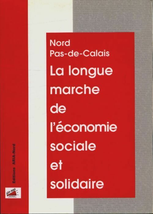 Livrenpoche : La longue marche de l'économie sociale et solidaire - Collectif - Livre